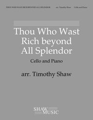 Thou Who Wast Rich beyond All Splendor Cello and Piano EPRINT cover Thumbnail